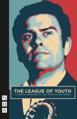 The League of Youth by Henrik Ibsen