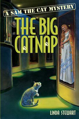 The Big Catnap by Linda Stewart