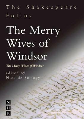 The Merry Wives of Windsor: The Merry Wiues of Windsor by William Shakespeare