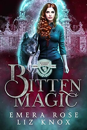 Bitten Magic by Liz Knox, Emera Rose