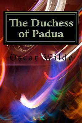 The Duchess of Padua by Oscar Wilde