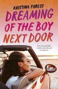 Dreaming of the boy next door by Kristina Forest