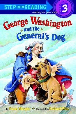 George Washington and the General's Dog by Frank Murphy