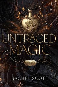 Untraced Magic by Rachel Scotte