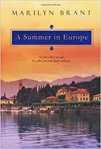 A Summer In Europe by Marilyn Brant