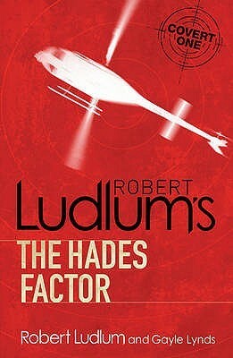 Robert Ludlum's Hades Factor by Gayle Lynds