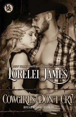 Cowgirls Don't Cry by Lorelei James