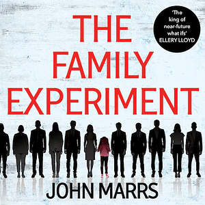 The Family Experiment by John Marrs