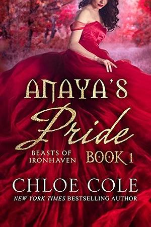 Anaya's Pride by Chloe Cole