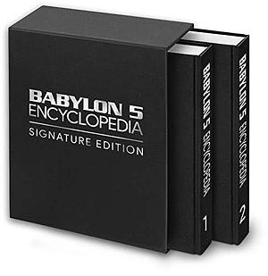 Babylon 5 Encyclopedia: 2-Volume, Full Color Signed by J. Michael Straczynski with Custom Slipcase: Signature Edition: Signature Edition: Signature Edition by Jason Davis, Brandon Klassen
