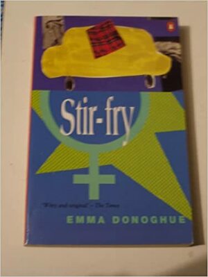 Stir-Fry by Emma Donoghue