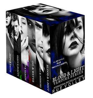 The Blood and Light Vampire Series by Rue Volley