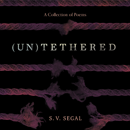 (un)tethered by S.V. Segal