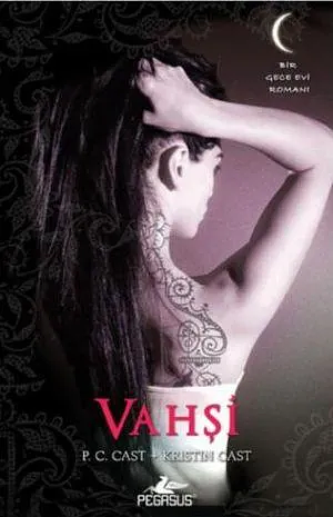 Vahşi by P.C. Cast, Kristin Cast