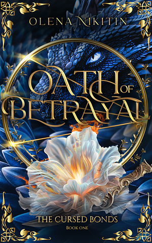 Oath of Betrayal by Olena Nikitin