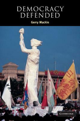 Democracy Defended by Gerry MacKie