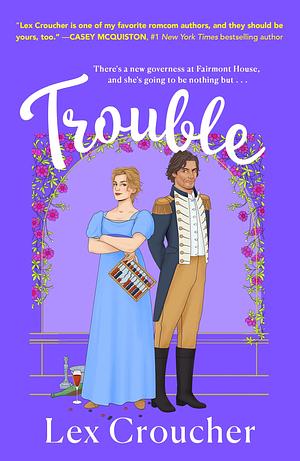 Trouble by Lex Croucher