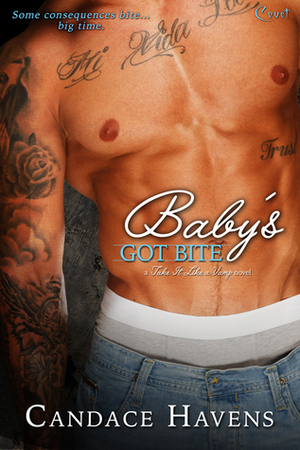 Baby's Got Bite by Candace Havens