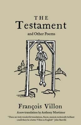 The Testament of Francois Villon by John Heron Lepper, François Villon