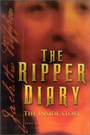 Ripper Diary: The Inside Story by Caroline Morris, Seth Linder