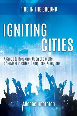 Igniting Cities by Michael Thornton