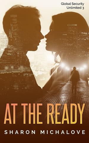 At the ready  by Sharon D. Michalove
