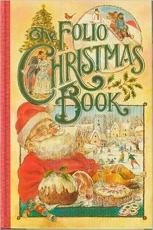 The Folio Book of the English Christmas by Geraldine Beare, John Holder