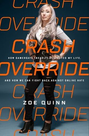 Crash Override by Zoë Quinn