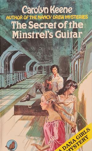 The Secret of the Minstrel's Guitar by Carolyn Keene