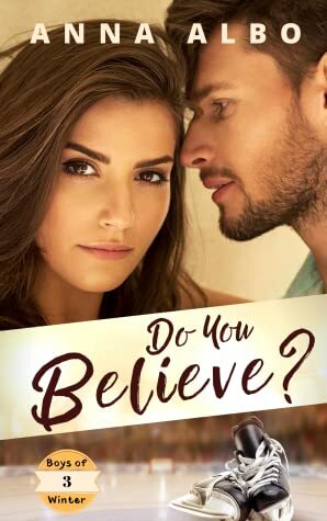 Do You Believe? by Anna Albo