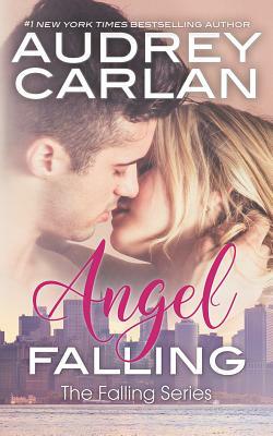 Angel Falling by Audrey Carlan