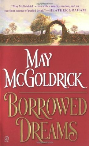 Borrowed Dreams by May McGoldrick