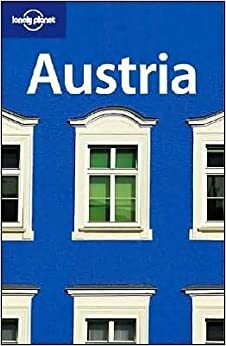 Austria by Anthony Haywood, Lonely Planet, Kerry Christiani