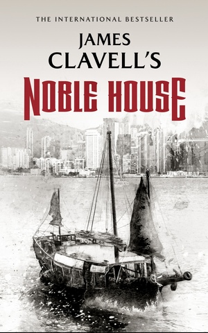 Noble House by James Clavell