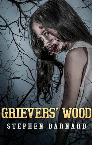 Grievers' Wood by Stephen Barnard