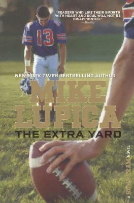 Extra Yard by Mike Lupica