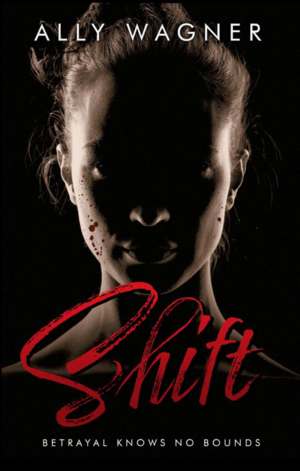 Shift by Ally Wagner