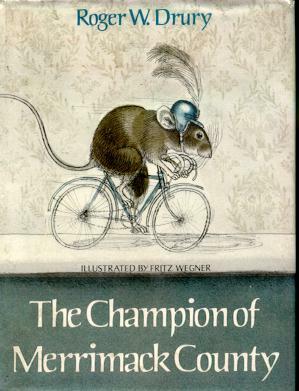 The Champion of Merrimack County by Roger Wolcott Drury, Fritz Wegner