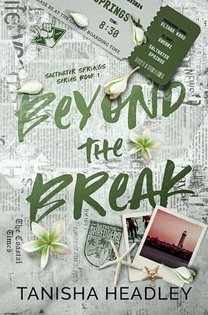 Beyond the Break by Tanisha Headley, Tanisha Headley