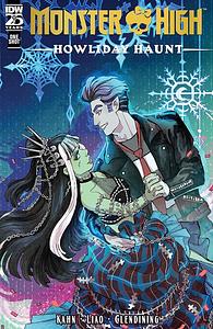 Monster High: Howliday Haunt by Ben Kahn