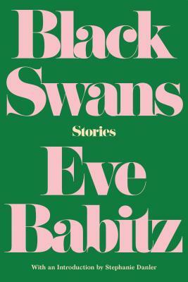 Black Swans by Eve Babitz