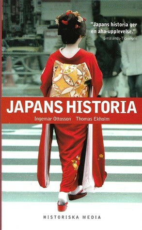 Japans historia by Thomas Ekholm, Ingemar Ottosson