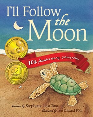 I'll Follow the Moon by Stephanie Lisa Tara