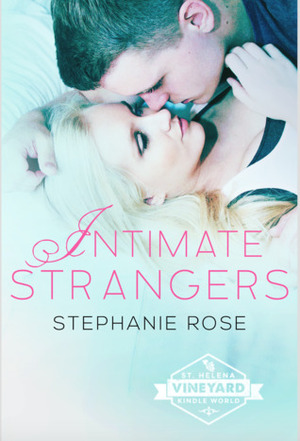 Intimate Strangers by Stephanie Rose