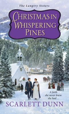 Christmas in Whispering Pines by Scarlett Dunn