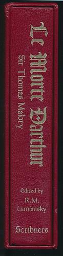 Sir Thomas Malorys Le Morte D Arthur Limited Edition by Robert Lumiansky, Lumiansky, Lumiansky