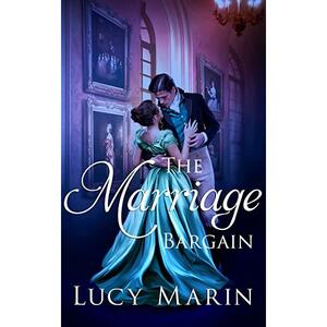 The Marriage Bargain by Lucy Marin