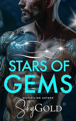 Stars of Gems by Sky Gold