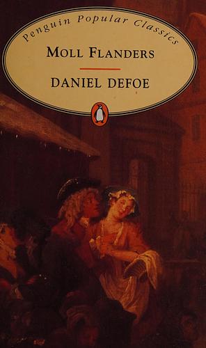Moll Flanders by Daniel Defoe
