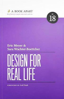 Design for Real Life by Sara Wachter-Boettcher, Eric A. Meyer